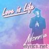 Adonnis - Love Is Life - EP