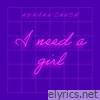 I Need A Girl - Single