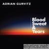 Blood Sweat & Years