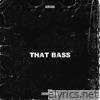 That Bass - EP