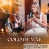 Colo de Mãe - Single