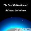 The Best Collection of Adriano Celentano