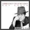 Adriano Celentano Nos Canta