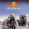 Aerosmith - Rock In a Hard Place