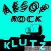 Aesop Rock - Klutz - Single