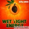 Wet Tight Energy - Single