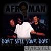 Don't Sell Your Dope - EP