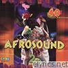 Afrosound - Historia Musical de Afrosound