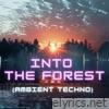 Into The Forest - Single