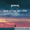 Through My Life - Single