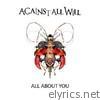 Against All Will - All About You (remix)