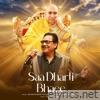 Saa Dharti Bhaee - Single