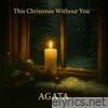 This Christmas Without You - Single