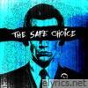 The Safe Choice - Single