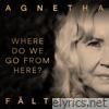 Where Do We Go From Here? - Single