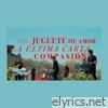 Juguete de Amor / La Última Carta / Compasión - Single