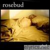 Rosebud - Single