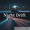 Night Drift - Single