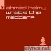 What's the Matter? - Single