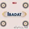 Ibadat (Original Motion Picture Soundtrack) - EP