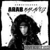 Ahmedthearab - Arab Makaveli - Single