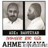 Ahmet Kaya - İyimser Bir Gül