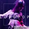 LOVE POP TOUR 2022～もろこし振ったらもろ腰にきた!～ (Live)