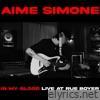 IN MY BLOOD (Live at Rue Boyer) - Single