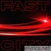 FAST CITY - Single