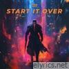 Start It Over - Single