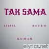 Tak Sama (feat. Kumar & Defeo) - Single