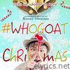 Whogoat Christmas - Single