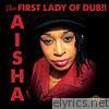 The First Lady of Dub