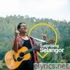 SURPRISING SELANGOR - Single