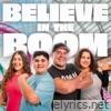 Believe In The BOOM! - Single