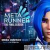 Meta Runner: The Final Season Volume 1 (Original Webseries Soundtrack)