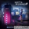 Meta Runner (Original Webseries Soundtrack)