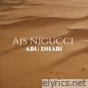 Ajs Nigucci - Abu Dhabi - Single