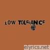 Low Tolerance - Single