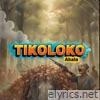 TIKOLOKO - Single