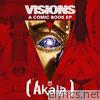 Akala - Visions - EP