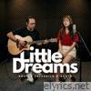 Little Dreams (feat. Arsyta Salsabila) - Single