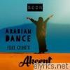 Akcent - Arabian Dance (feat. Chante) - Single
