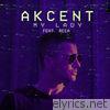 Akcent - My Lady (feat. Reea) - Single