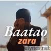 Baatao zara - Single