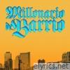 Millonario de Barrio - Single