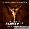 Return to Silent Hill (Original Motion Picture Soundtrack)