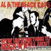 Al & The Black Cats - Givin' Um Something to Rock 'N' Roll About