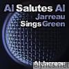 Al Salutes Al-Jarreau Sings Green (Re-Recording)