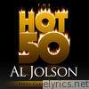 The Hot 50 - Al Jolson (Fifty Classic Tracks)